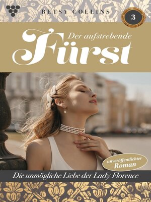 cover image of Der aufstrebende Fürst 3 – Familienroman